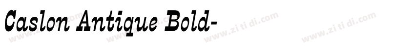 Caslon Antique Bold字体转换